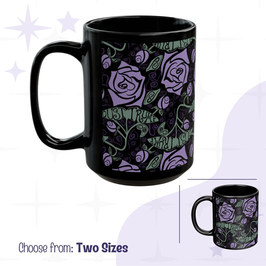 Anti-Trump hidden message coffee mug with lavender rose gothic botanical wrap print on black ceramic, shown in 11 oz and 15 oz sizes