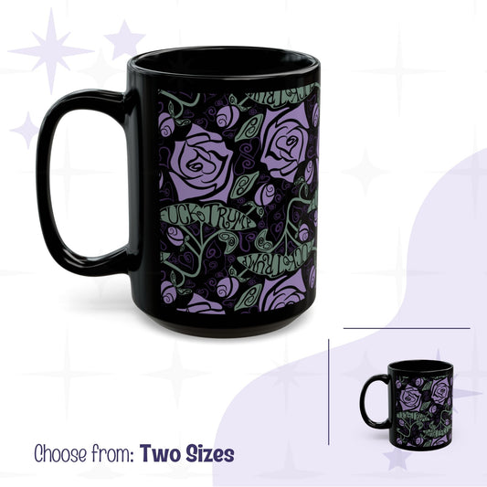 Fuck Trump hidden message coffee mug with lavender rose gothic botanical wrap print on black ceramic, shown in 11 oz and 15 oz sizes