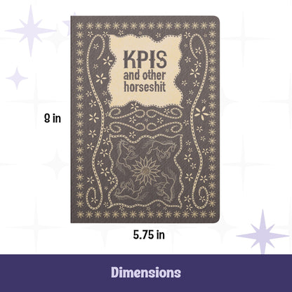 Funny work journal KPIs and other horseshit with dimensions labeled 5.75 inches wide by 8 inches tall