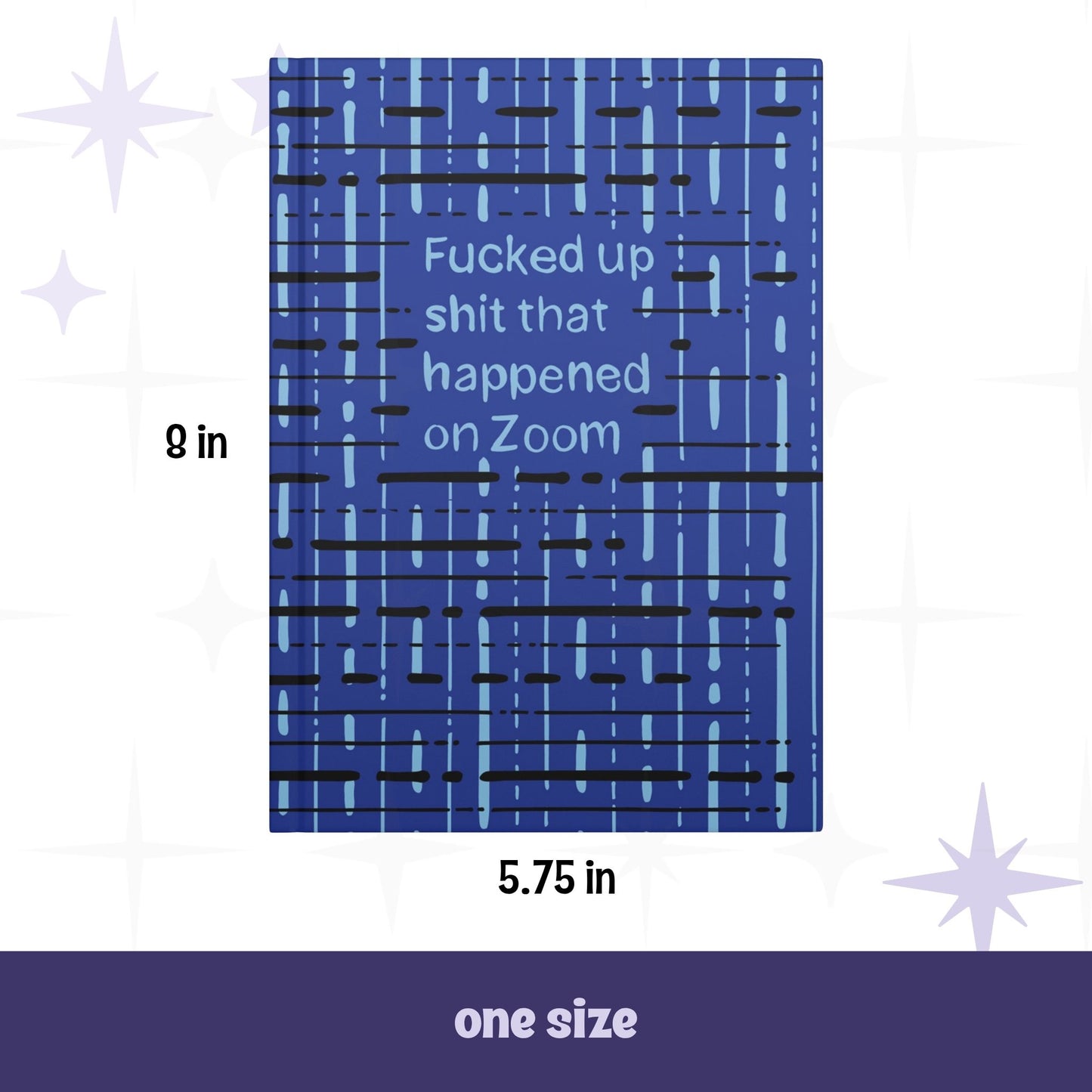 Funny Zoom meeting profanity journal front cover with dimensions labeled 5.75 inches wide by 8 inches tall, one size