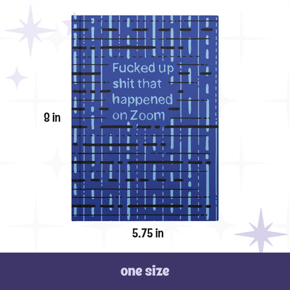 Funny Zoom meeting profanity journal front cover with dimensions labeled 5.75 inches wide by 8 inches tall, one size