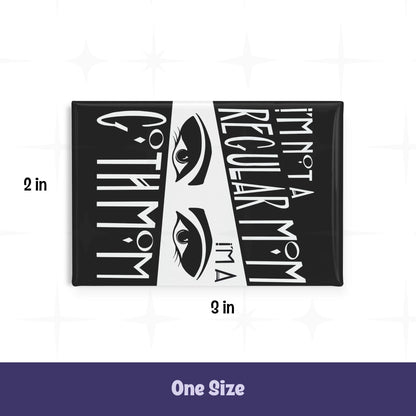 Goth mom fridge magnet with dimension annotations showing 2 inch height and 3 inch width measurements