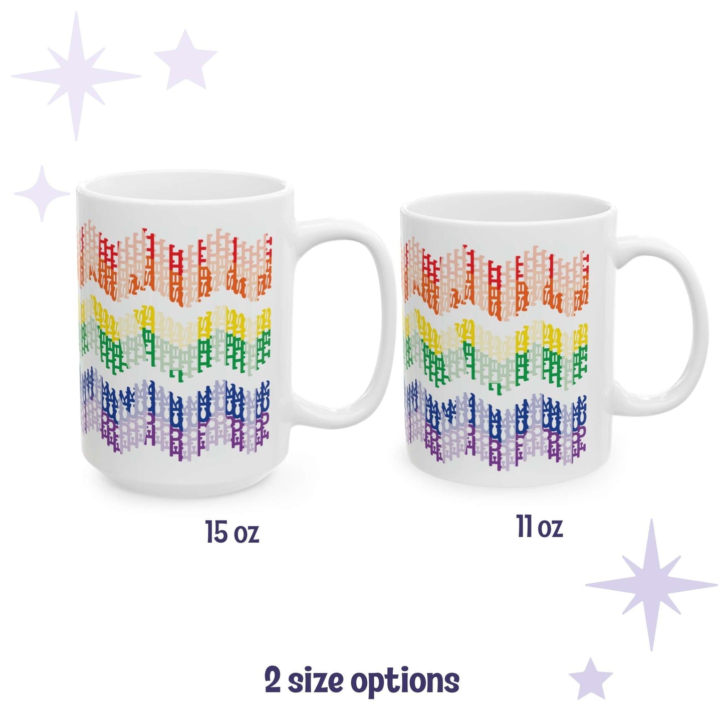 Hidden profanity rainbow chevron mug shown in both 15oz and 11oz sizes side by side on branded background labeled two size options