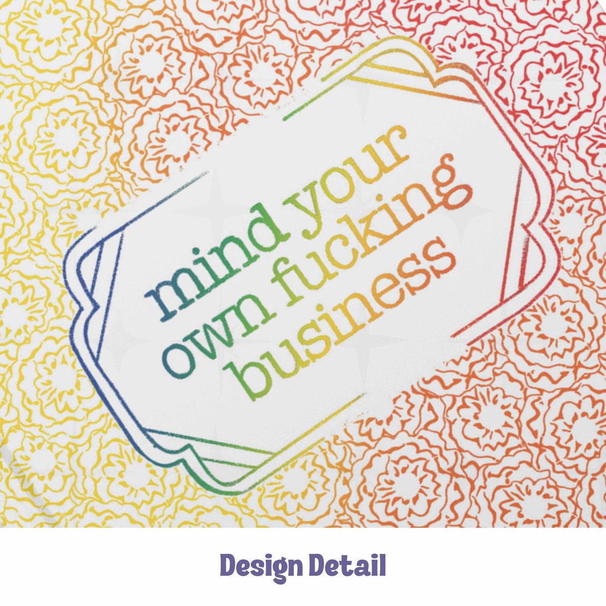 Mind Your Own Fucking Business, Rainbow Journal