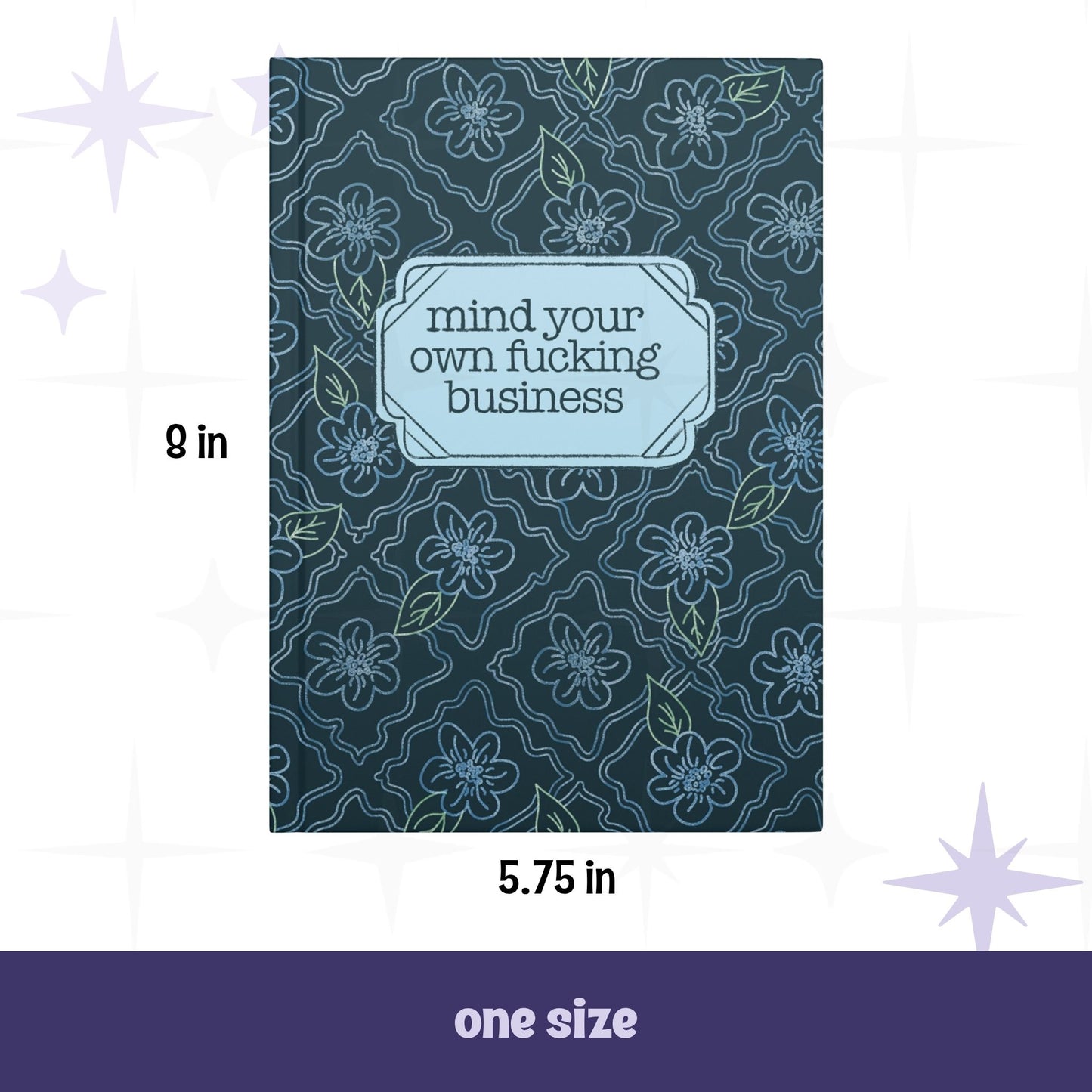 Profanity floral journal front cover with dimensions labeled 5.75 inches wide by 8 inches tall, one size