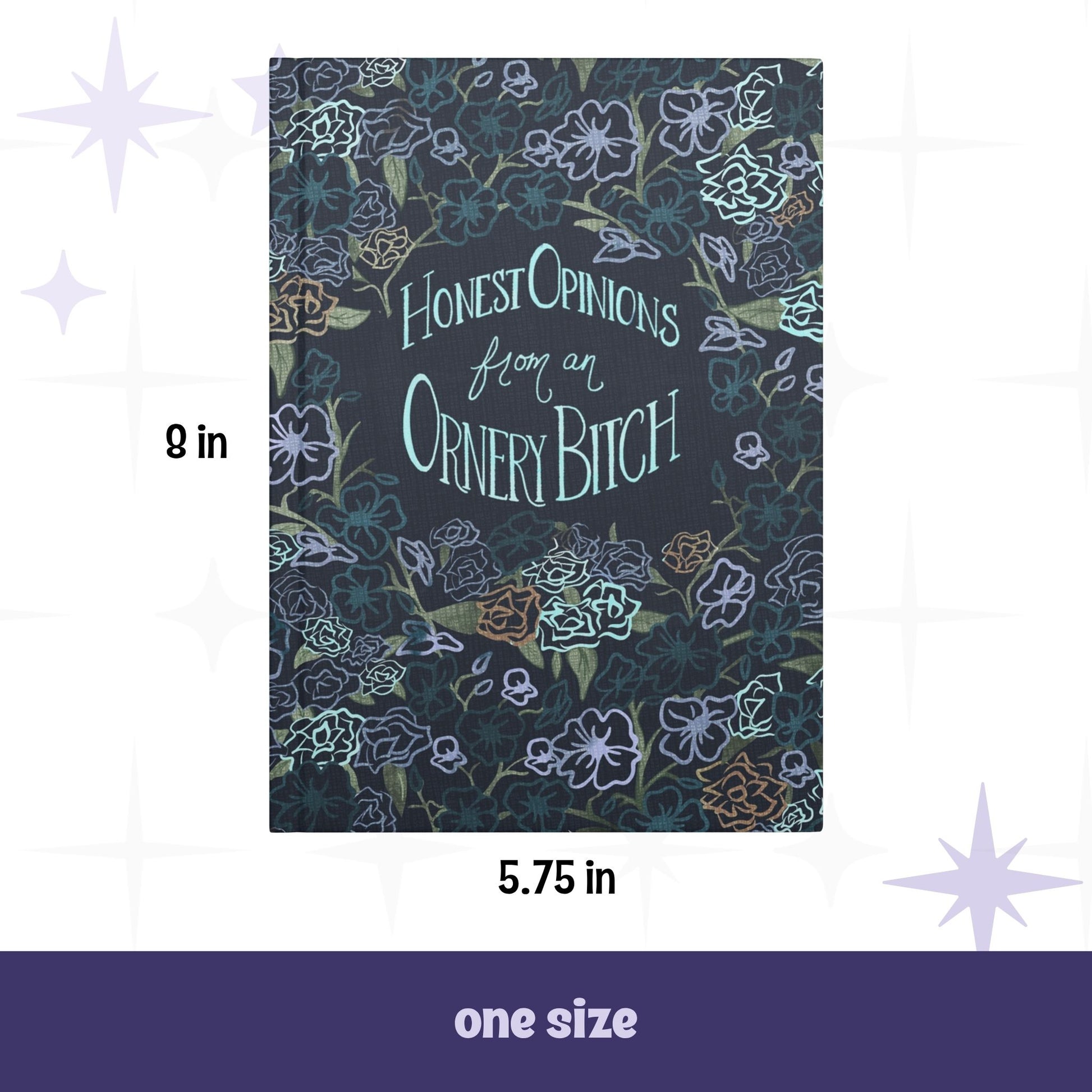 Sweary dark floral journal front cover with dimensions labeled 5.75 inches wide by 8 inches tall, one size