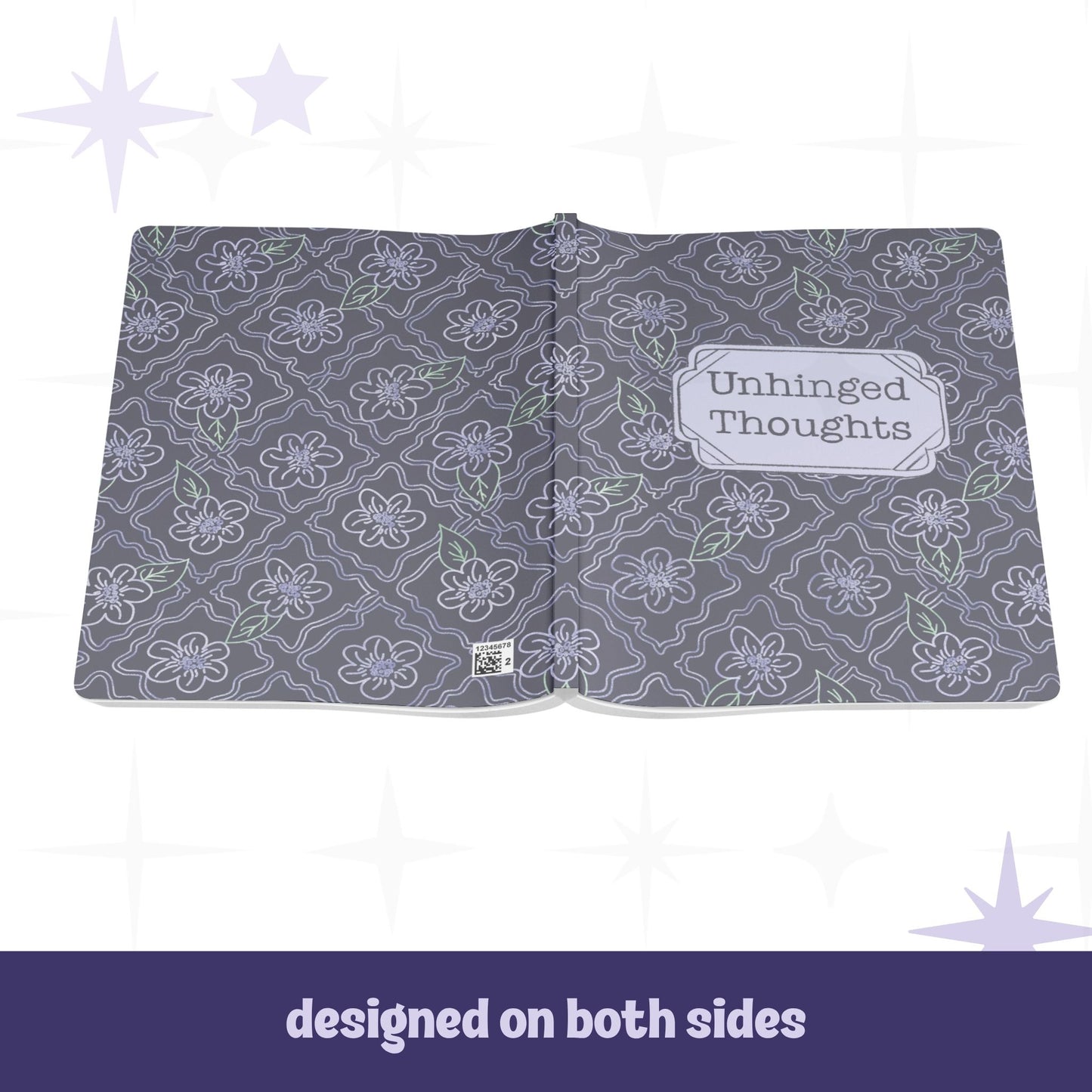 Unhinged Thoughts journal open flat showing full wrap design on front and back covers with dark floral botanical pattern